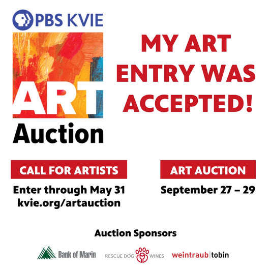 My Artwork Selected for PBS KVIE Art Auction!